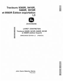 JD-OMRE346380-FR Manual del operador de los tractores John Deere 9360R, 9410R, 9460R, 9510R y 9560R FR (OMRE346380)