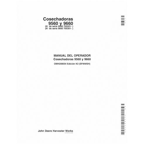 JD-OMH208554-ES John Deere 9560, 9660 SN 705201- combine operator's manual ES (OMH208554)