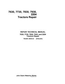 TM2266 Manuel technique de réparation des tracteurs John Deere 7630, 7730, 7830, 7930, 2204 (TM2266)