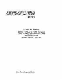 TM100619 John Deere 3032E, 3036E, and 3038E SN -509999 NA compact utility tractor pdf repair technical manual