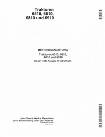 JD-OMAL116299-DE John Deere 6510, 6610, 6810, 6910 SN 0-266766 tractor operator's manual DE (OMAL116299)
