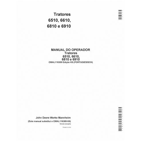 JD-OMAL116309-PT John Deere 6510, 6610, 6810, 6910 SN 0-266766 tractor operator's manual PT (OMAL116309)