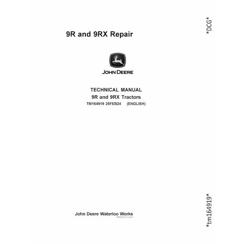 TM164919 Manual técnico de reparação dos tratores John Deere 9R390, 9R440, 9R490, 9R590, 9R640, 9RX490, 9RX540, 9RX640 (TM164...