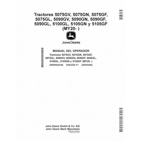 JD-OMER525749-ES John Deere 5075GV, GN, GF, GL, 5090GV, GN, GF, GL, 5100 GL, 5105GN, GF MY20-21 EU tractor operator's manual ...