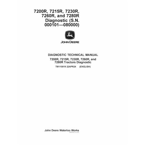 TM110019 Manuel technique de diagnostic des tracteurs John Deere 7200R, 7215R, 7230R, 7260R et 7280R (numéro de série 101-80000)