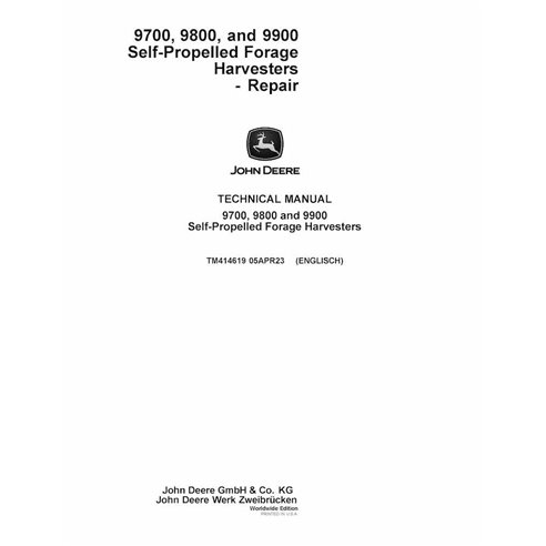 TM414619 Manuel technique de réparation des ensileuses automotrices John Deere 9700, 9800 et 9900 (PDF)