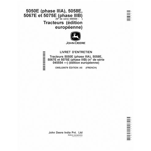 JD-OMSJ29579-FR Manual del operador del tractor John Deere 5050E (Etapa IIIA), 5058E, 5067E y 5075E (Etapa IIIB) SN 045554 -E...