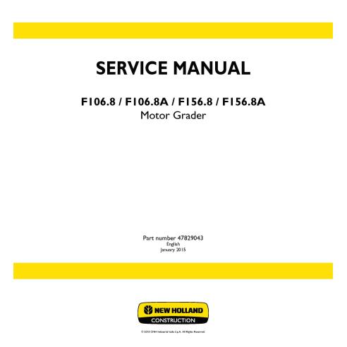 Manual de servicio de la motoniveladora New Holland F106.8 / F106.8A / F156.8 / F156.8A - New Holland Construcción manuales -...