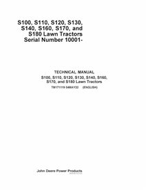 TM171119 Manuel de réparation PDF pour tracteur de pelouse John Deere S100 - S180 SN 10001 (TM171119)