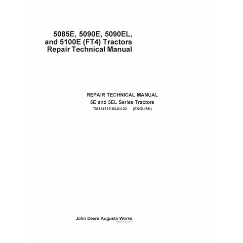 TM134519 Manual técnico de reparación en formato PDF para los tractores John Deere 5085E, 5090E, 5090EL y 5100E (FT4) (TM134519)