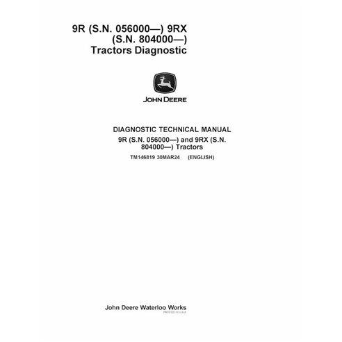 TM146819 Manuel technique de diagnostic PDF pour tracteurs John Deere 9R (SN 056000—) et 9RX (SN 804000—) (TM146819)