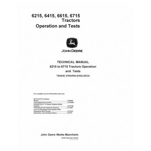 TM4648 Manuel technique d'utilisation et de test du tracteur John Deere 6215, 6415, 6615, 6715 (TM4648) au format PDF