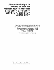 TM153528 Manuel technique de réparation pour moissonneuses-batteuses John Deere S760, S770, S780, S785, S790 STS (PDF) (TM153...