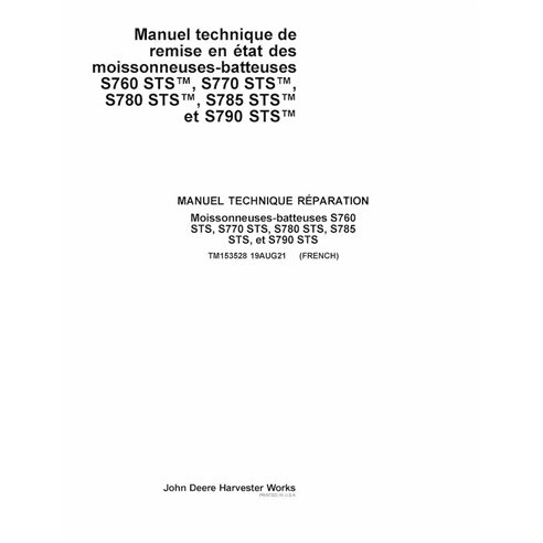 TM153528 Manuel technique de réparation PDF pour moissonneuses-batteuses John Deere S760, S770, S780, S785, S790 STS (TM153528)