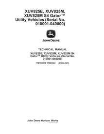 TM150019 Manuel technique PDF pour véhicule utilitaire John Deere XUV825E, XUV825M, XUV825M S4 Gator SN 10001-40000 - tout co...