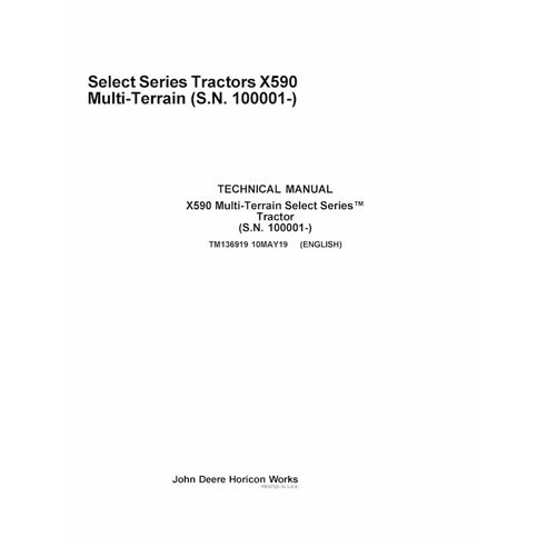 TM136919 Manuel technique PDF complet pour tracteur John Deere X590 Multi-Terrain SN 100001-160000 (TM136919)