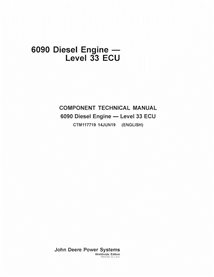 CTM117719 Manuel technique du moteur diesel John Deere 6090 PowerTech Tier4 Niveau 33 ECU (CTM117719)