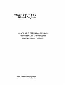 CTM117219 Manuel technique du moteur diesel John Deere PowerTech™ 3,9 L 4039H (CTM117219) (CTM117219)