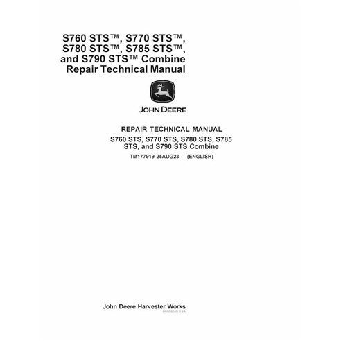 TM177919 Manual técnico de reparo em PDF das colheitadeiras John Deere S760 STS, S770 STS, S780 STS, S785 STS e S790 STS (TM1...