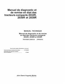 TM143928 Manual técnico en PDF para tractores utilitarios compactos John Deere 2032R, 2036R y 2038R GH100001 - todo incluido FR