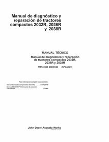 TM143963 Manual de diagnóstico e reparo em PDF para tratores utilitários compactos John Deere 2032R, 2036R e 2038R GH100001 (...