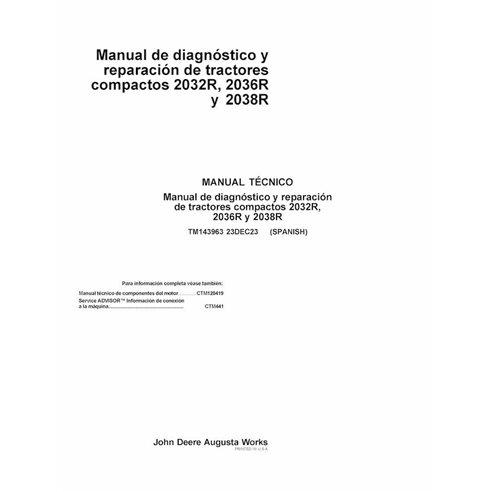 TM143963 John Deere 2032R, 2036R and 2038R GH100001- compact utility tractor pdf diagnostic and repair manual ES (TM143963)