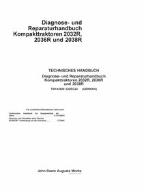 TM143929 John Deere 2032R, 2036R and 2038R GH100001- compact utility tractor pdf diagnostic and repair manual DE (TM143929)