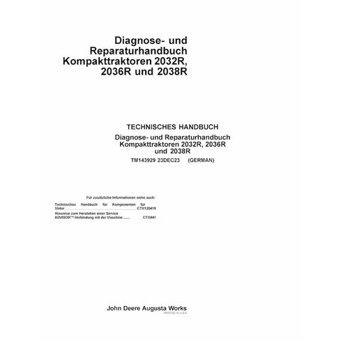 TM143929 Manuel de diagnostic et de réparation pour tracteurs utilitaires compacts John Deere 2032R, 2036R et 2038R GH100001 ...