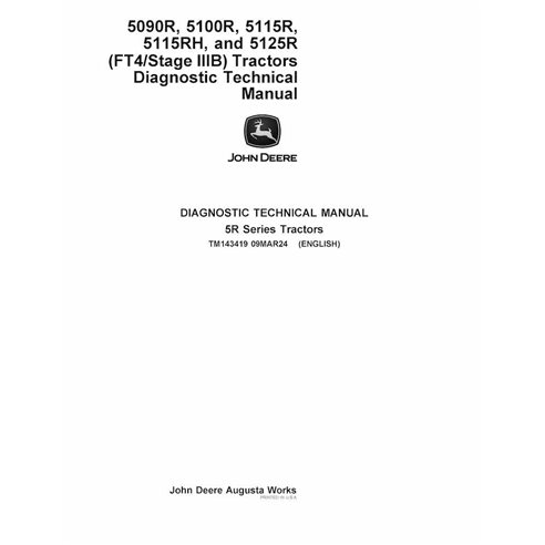TM143419 Manual técnico de diagnóstico en formato PDF para los tractores John Deere 5090R, 5100R, 5115R, 5115RH y 5125R (FT4/...