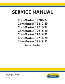 New Holland CornMaster 9208-22, 9212-20, 9212-22, 9216-20, 9216-22, 9218-20, 9218-22 corn header service manual - New Holland...