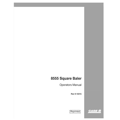 CASE-9-18315-OM-EN Case 8555 baler pdf operator's manual