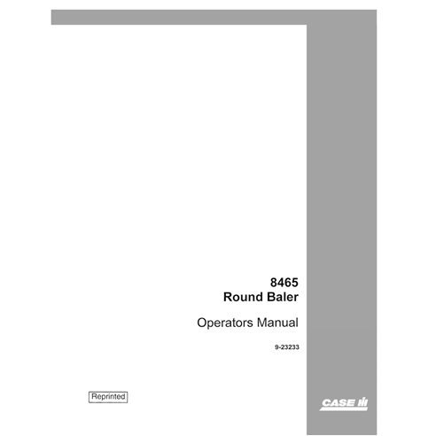CASE-9-23233-OM-EN Manuel d'utilisation PDF de la presse à balles Case 8580 SN CFH0026653 et suivantes