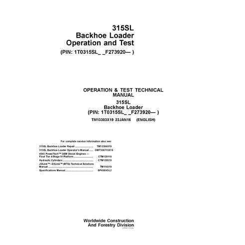 TM13303X19 Retroescavadeira John Deere 315SL, PIN: 1T0315SL_ _F273920 - manual técnico de operação e teste da retroescavadeir...