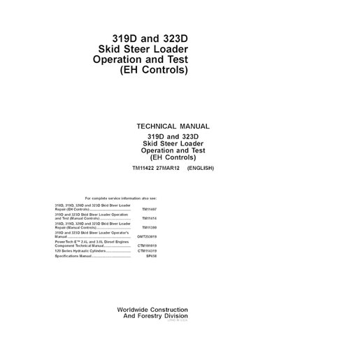 TM11422 John Deere 319D and 323D (EH Controls) skid steer loader pdf operation and test technical manual (TM11422)