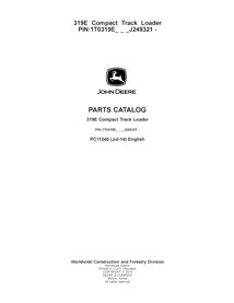 PC11240 Catalogue de pièces détachées pour chargeuse compacte à chenilles John Deere 319E PIN J249321 (PDF) (PC11240)