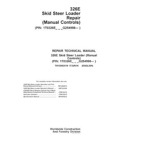 TM13092X19 Manual técnico de reparación de minicargadoras John Deere 326E (controles manuales), PIN G254998 (TM13092X19)
