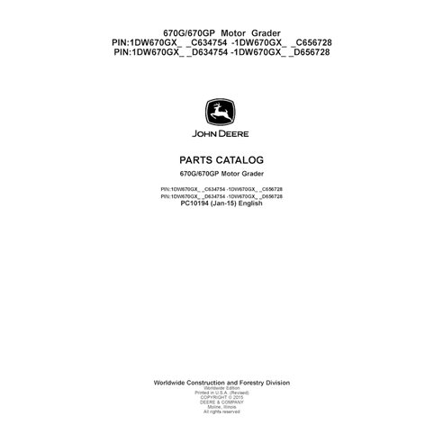 PC10194 Catálogo de piezas en PDF de la niveladora John Deere 670G, 670GP PIN CD634754-CD656728 (PC10194)