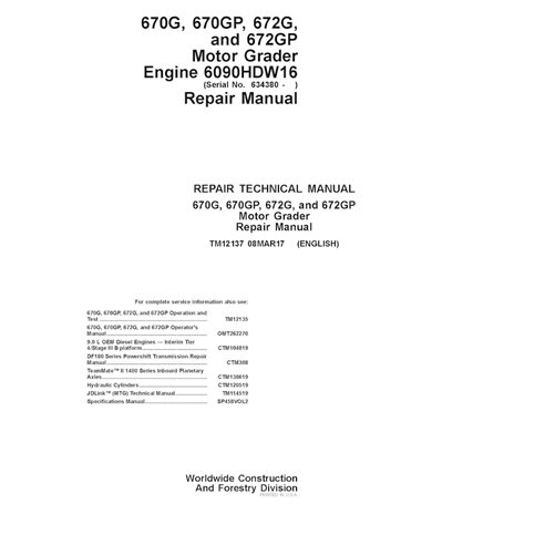 TM12137 John Deere 670G, 670GP , 672G and 672GP SN 634380- grader pdf repair technical manual (TM12137)