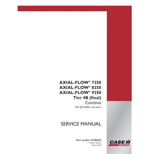 CASE-51586252-SM-EN Case Axial Flow 7250, 8250, 9250 Tier 4B PIN YJG238001 - manual de serviço em PDF (51586252)