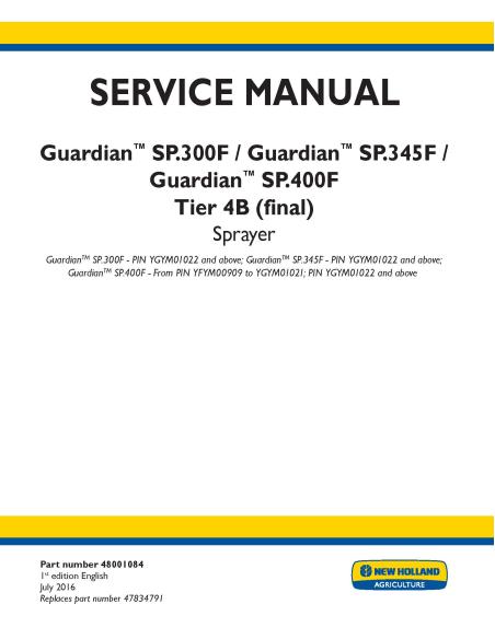New Holland Guardian SP.300F / SP.345F / SP.400F sprayer service manual - New Holland Agriculture manuals - NH-48001084