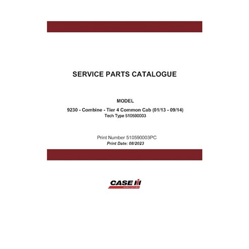 CASE-510590003PC-EN Catálogo de peças em PDF da colheitadeira Case Axial Flow 9230 (510590003PC)