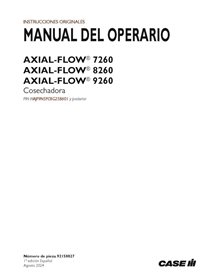 CASE-92158827-OM-ES Manual del operador de la cosechadora Case Axial Flow 7260, 8260, 9260 PIN HAJF9N5PCRG258 (PDF) (92158827)