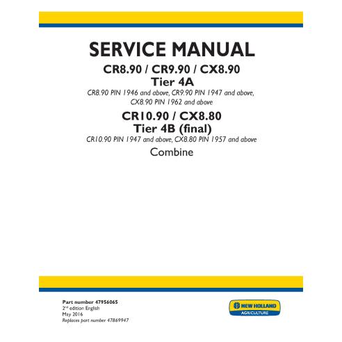 New Holland CR8.90, CR9.90, CX8.90, CR10.90, CX8.80 Tier 4A-B combine pdf service manual  - New Holland Agriculture manuals
