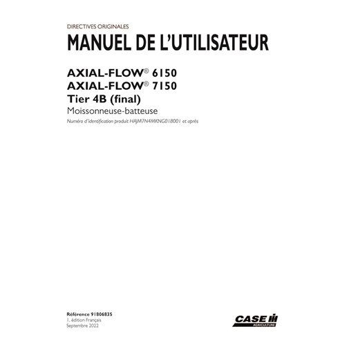 CASE-91806835-OM-FR Manuel d'utilisation PDF pour la moissonneuse-batteuse Case Axial Flow 6150, 7150 Tier 4B PIN HAJM7N4MKNG...