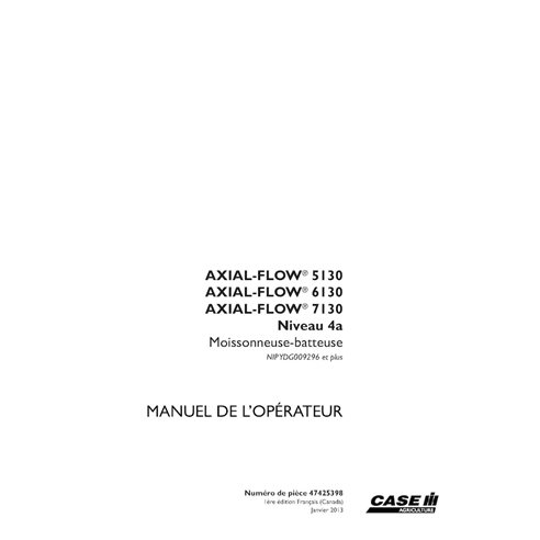 CASE-47425398 Manual del operador de la cosechadora Case Axial Flow 5130, 6130, 7130 PIN YDG009296 (PDF, FR) (47425398)