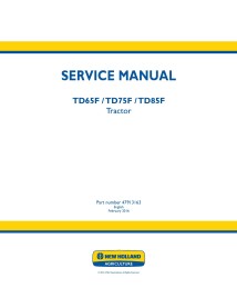 New Holland TD65F / TD75F / TD85F tractor service manual - New Holland Agriculture manuals - NH-47913163