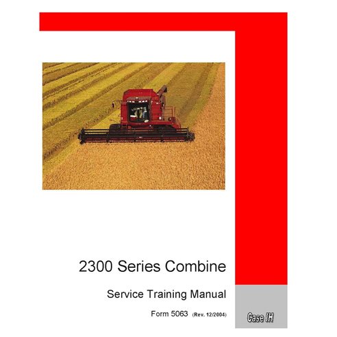 CASE-STM5063-EN Manuel de formation technique PDF pour les combinés Case Axial Flow 2344, 2366 et 2388 (84125963)