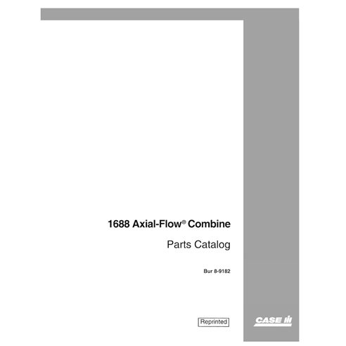 CASE-8-9182-PC-EN Catálogo de peças em PDF da colheitadeira Case Axial Flow 1688 (8-9182)
