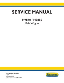 New Holland H9870 / H9880 bale wagon service manual - New Holland Agriculture manuals - NH-47918070