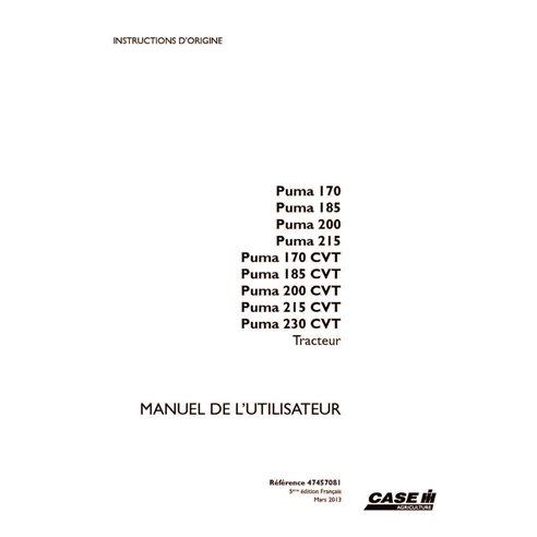 CASE-47457081-OM-FR Manuel d'utilisation PDF du tracteur Case Puma 170, 185, 200, 215, 170 CVT, 185 CVT, 200 CVT, 215 CVT, 23...